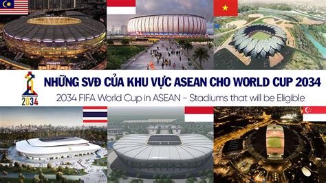 2034 FIFA World Cup in ASEAN - Stadiums that will be eligible | ดู stadium 1 - Presal.net