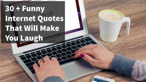 30+ Funny Internet Quotes That Will Make You Laugh