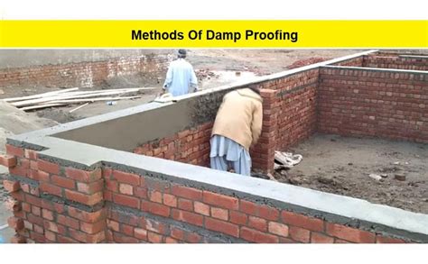 Methods Of Damp Proofing In Building