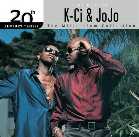 20th Century Masters: The Millennium Collection: The Best of K-Ci ...