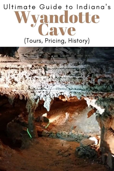 Ultimate Guide to Wyandotte Cave, Indiana (Tours, Pricing, History, Map ...