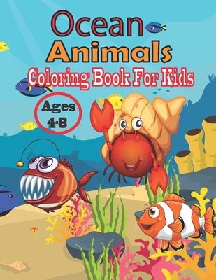 Ocean Animals Coloring Book For Kids Ages 4-8: Ocean Kids Coloring Book ...