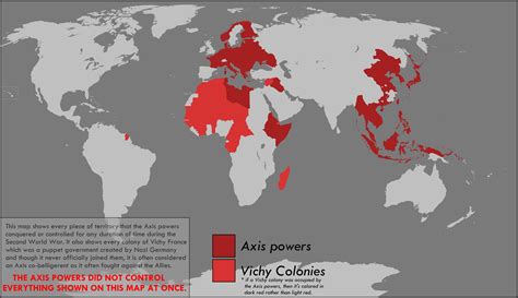 Every territory the Axis powers(including co-belligerents) occupied/controlled for any duration ...