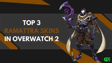 Top 3 Ramattra Skins in Overwatch 2 | Gamelevate.com