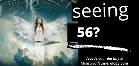 56 Angel Number - Meaning, Significance & Symbolism | Ministry Of Numerology - By Johanna Aúgusta