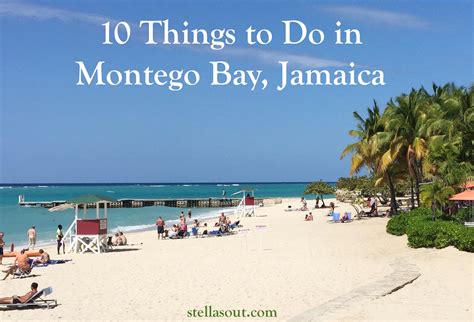 10 Things to Do in Montego Bay, Jamaica | Stella's Out...