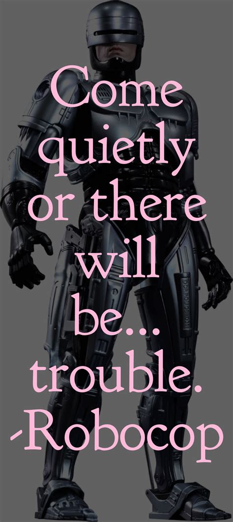 Robocop Quotes - ShortQuotes.cc