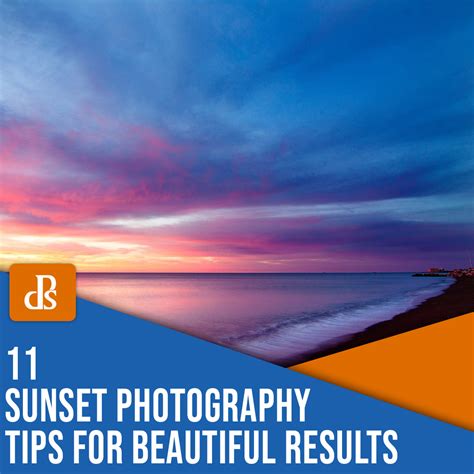 11 Sunset Photography Tips for Beautiful Results