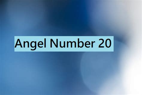 Angel Number 20 Meanings (Why Are You Seeing 20) - The Astrology Site