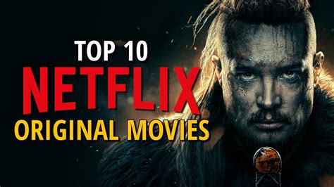 Ultimate Guide To Netflix Movies 2023: Discover The Best Films To Watch