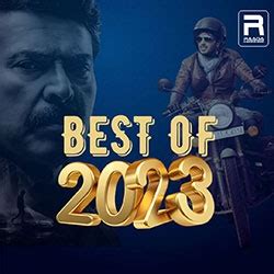 Best Of 2023 Songs Download, Best Of 2023 Malayalam MP3 Songs, Raaga ...