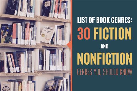 30 Book Genres (List of fiction and nonfiction categories to know)