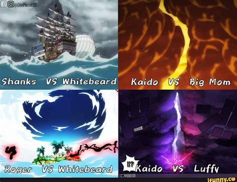 Shanks VS Whitebeard Kaido VS Big Mom Roger "ye Whitebeard VS Luffy - iFunny