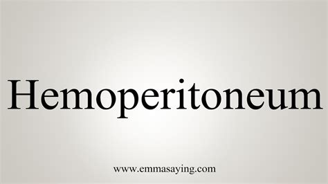 How To Say Hemoperitoneum - YouTube