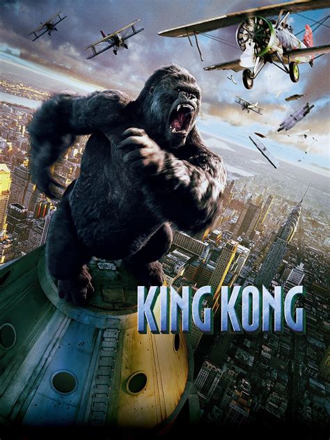 King Kong (2005) - Rotten Tomatoes