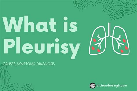 What is Pleurisy: Causes, Symptoms, Diagnosis - Dr. Virendra Singh