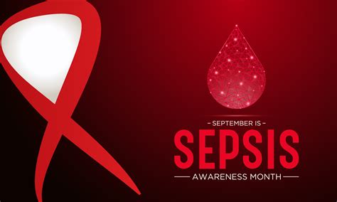 Sepsis awareness month is observed every year in september. September is sepsis awareness month ...