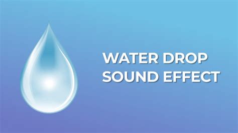 Water Drop Sound Effect - Free MP3 Download