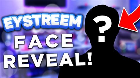 EYSTREEM FACE REVEAL! - YouTube