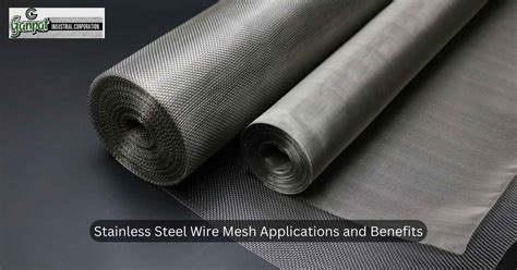 Stainless Steel Wire Mesh Applications and Benefits