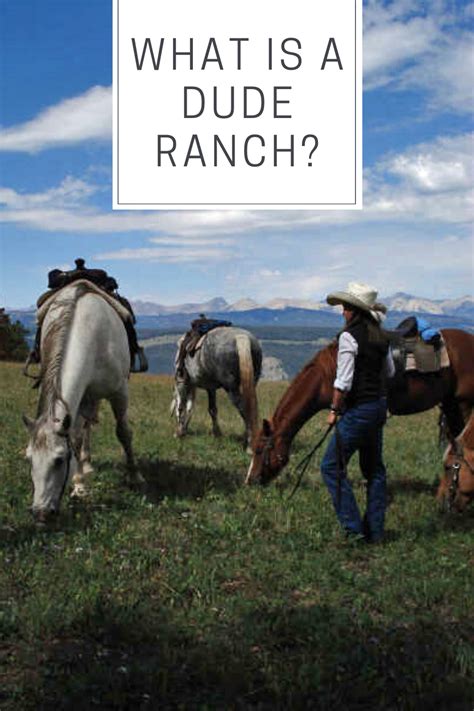 What is a Dude Ranch? | The Dude Ranchers Association