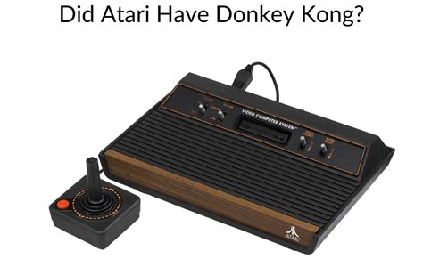 Did Atari Have Donkey Kong? November 2024