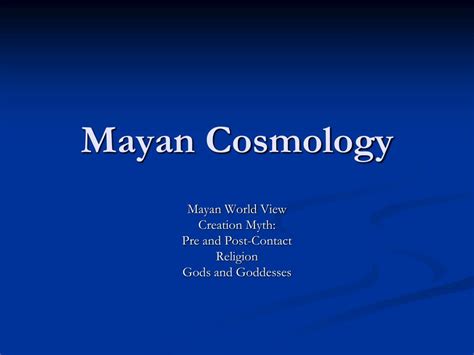 PPT - Mayan Cosmology PowerPoint Presentation, free download - ID:167630