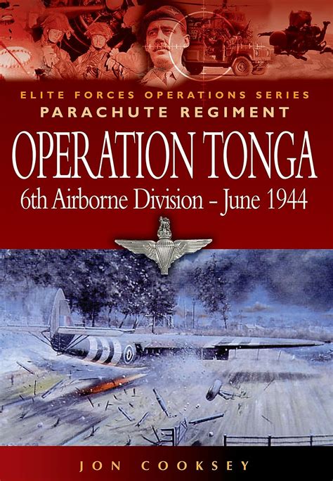 Amazon.fr - Operation Tonga: Pegasus Bridge And The Merville Battery - Cooksey, Jon - Livres