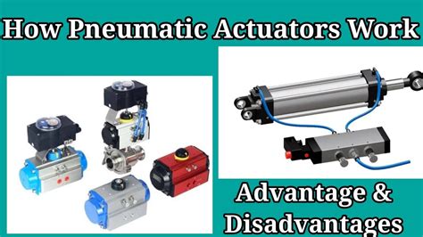 Working Principle of Pneumatic Actuator ||How Pneumatic Actuators Work and Advantages of ...