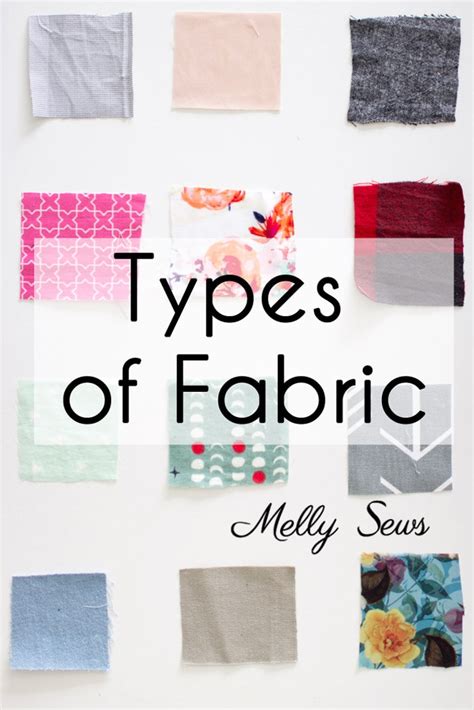 Fabric Types to Sew - Melly Sews