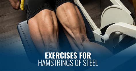 Exercises For Hamstrings Of Steel