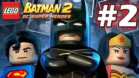 LEGO Batman 2 : DC Super Heroes Episode 2 - Harbouring a Criminal (HD) (Gameplay) - YouTube