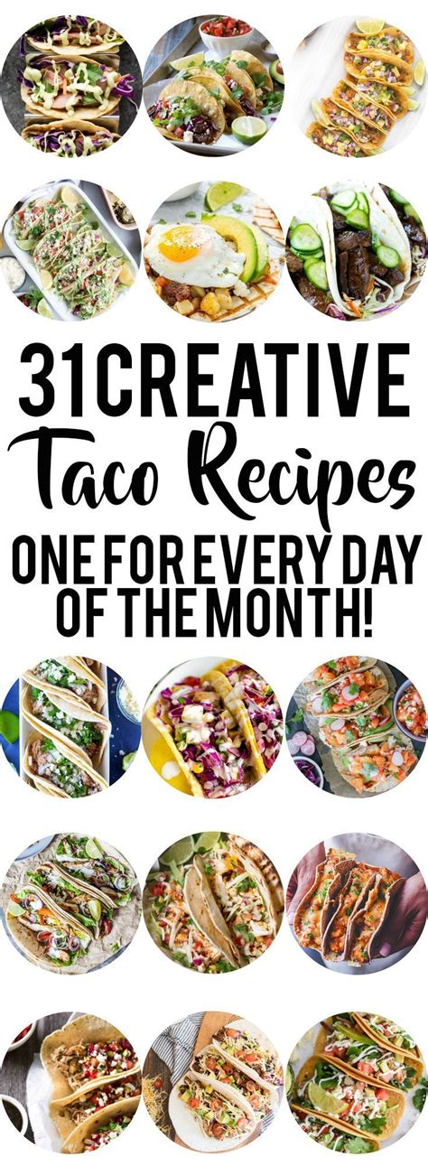 a poster with the words 3 creative taco recipes one for every day of ...