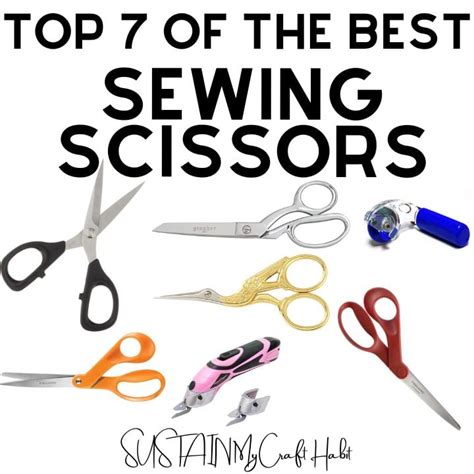 The Top 7 Best Sewing Scissors – Sustain My Craft Habit