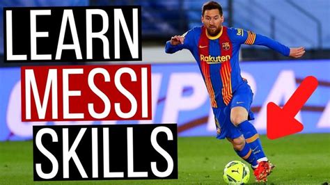 Top 5 Best Messi Skills To Learn | Skills, Skills to learn, Messi