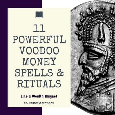 11 Powerful Voodoo Money Spells & Rituals [Wealth Magnet]