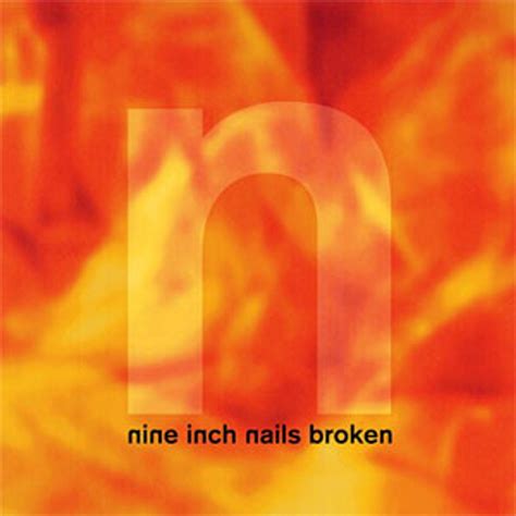 Nine Inch Nails: Broken EP Album Review | Pitchfork