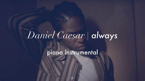 Daniel Caesar - Always | Piano Instrumental (Karaoke & Lyrics) - YouTube