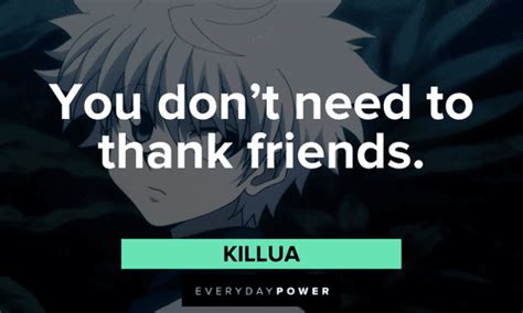 Killua Quotes From the Popular Anime/Manga Series – Daily Inspirational Posters