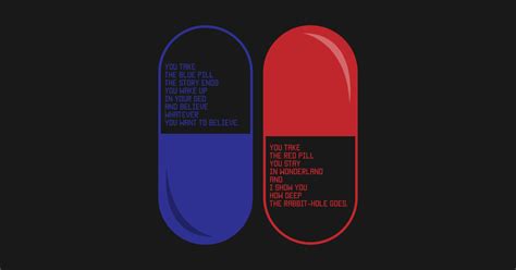 Red Pill Blue Pill Template