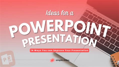 Ideas for a PowerPoint Presentation