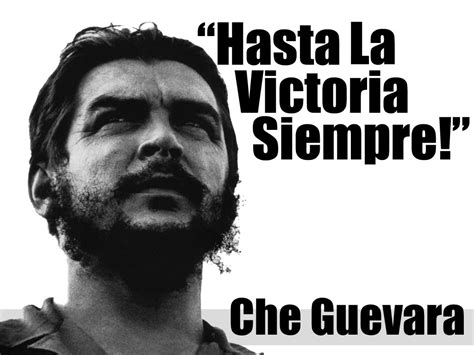 Che Guevara Quotes It's Better To Die | zitate sprüche leben