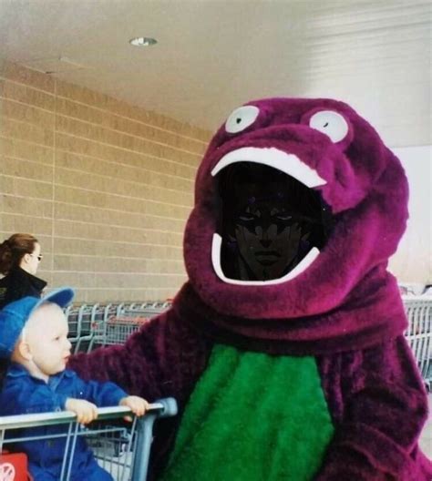 Was requested to turn the barney pic into a meme, and this is the only thing other than a ...