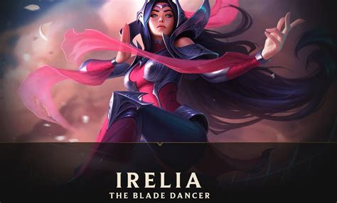 New Champion Update for Irelia Released