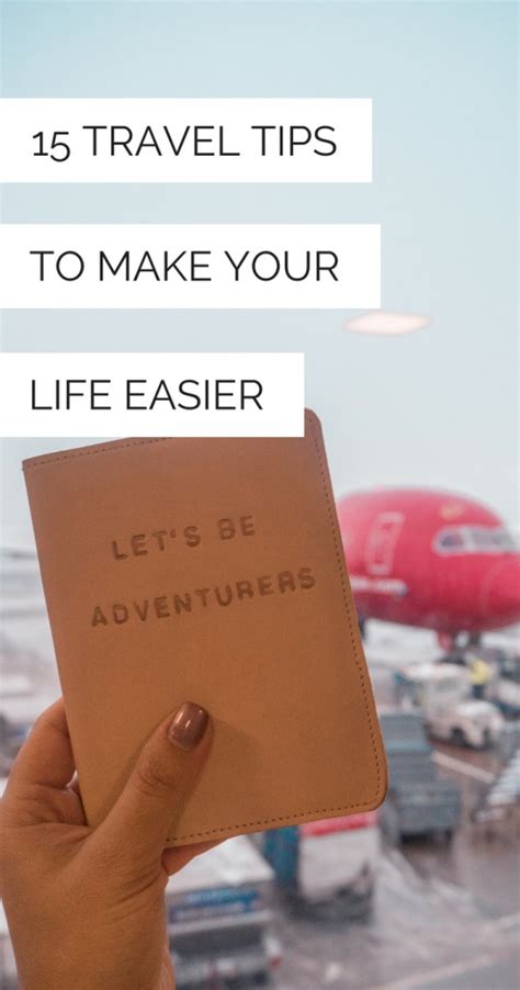 15 Travel Tips to Make Your Life Easier - La Vie en Travel