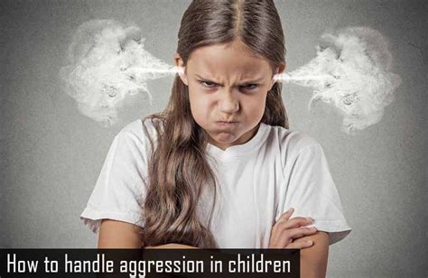 How to Handle Aggression In Children