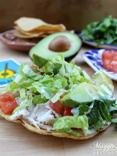 Tostadas de Pollo - Mamá Maggie's Kitchen