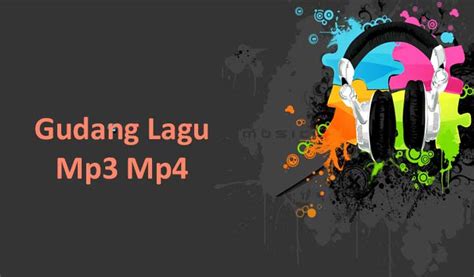 Gudang Lagu 123 Download Lagu MP3 MP4 Mudah Dan Cepat