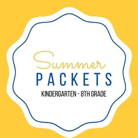 Summer Packets - News and Announcements