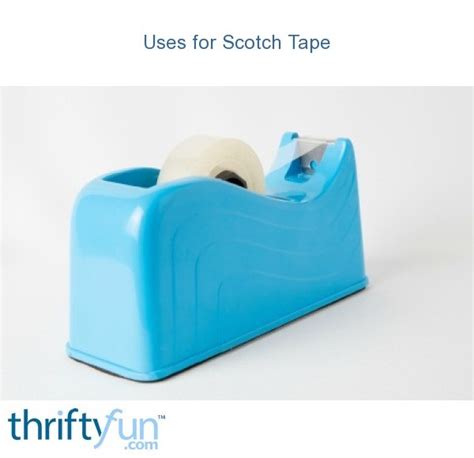 Uses for Scotch Tape | ThriftyFun